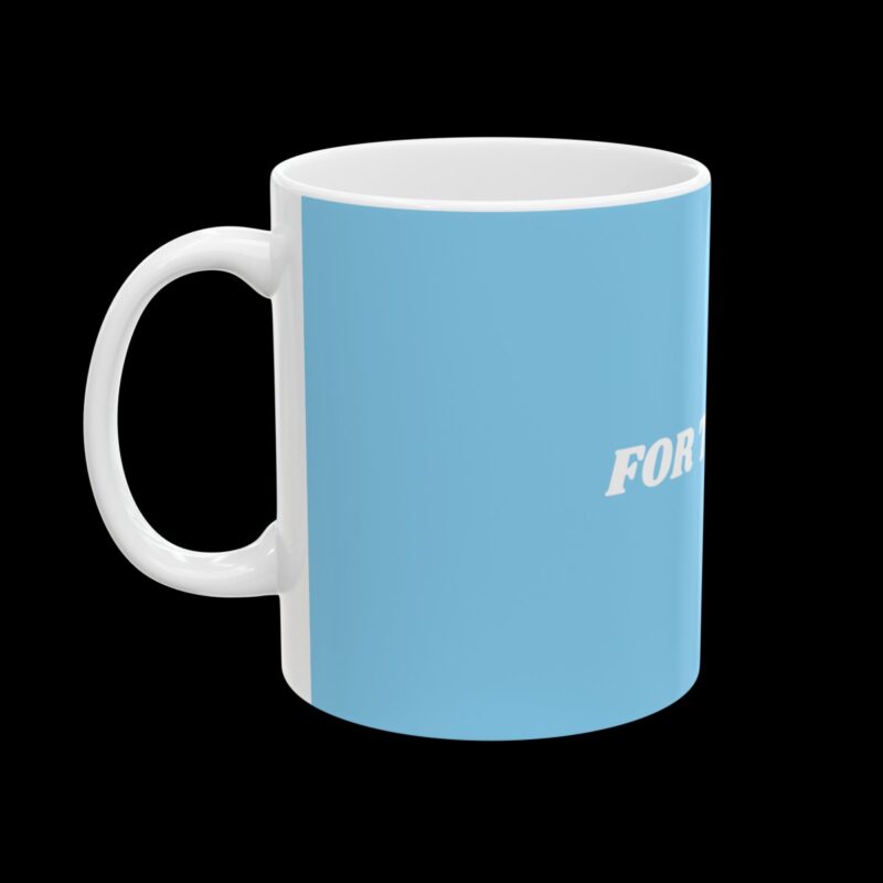 For The Best Mug – BABY BLUE - Image 3