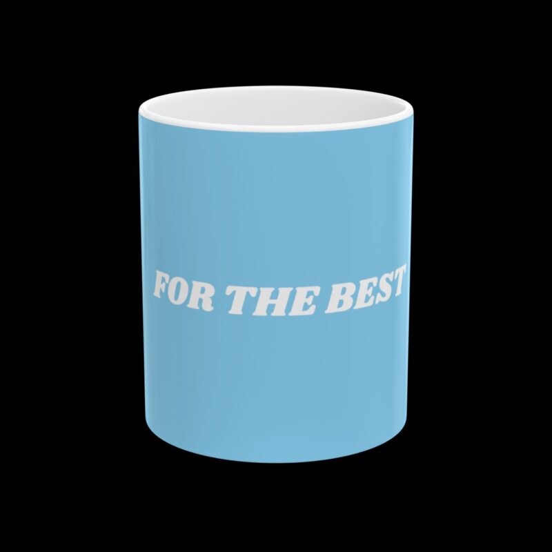 For The Best Mug – BABY BLUE